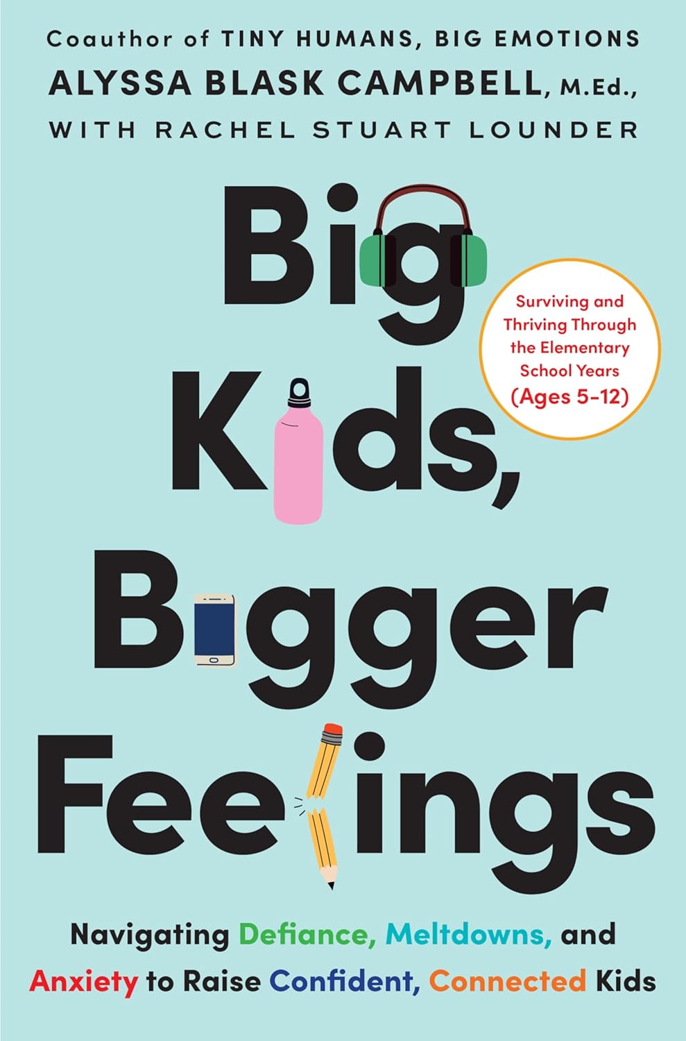 Image for "Big Kids, Bigger Feelings"