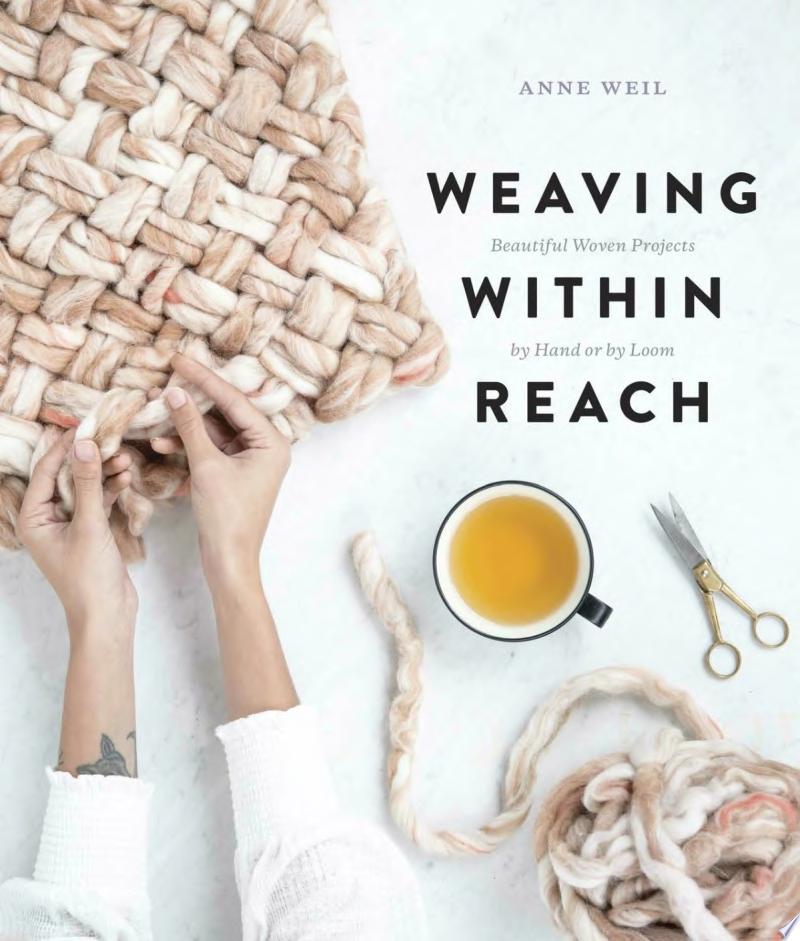 Image for "Weaving Within Reach"