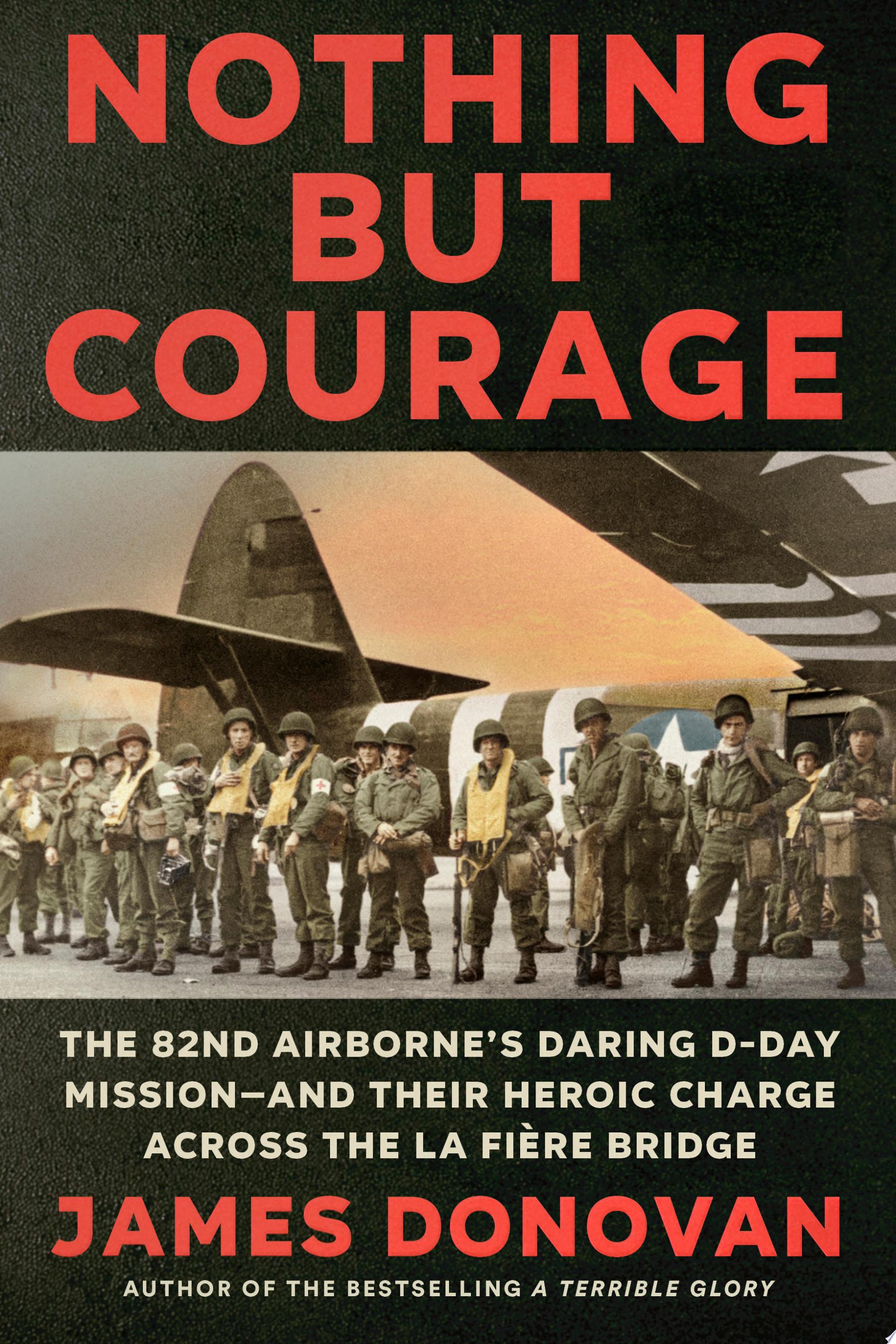 Book cover for "Nothing but Courage"
