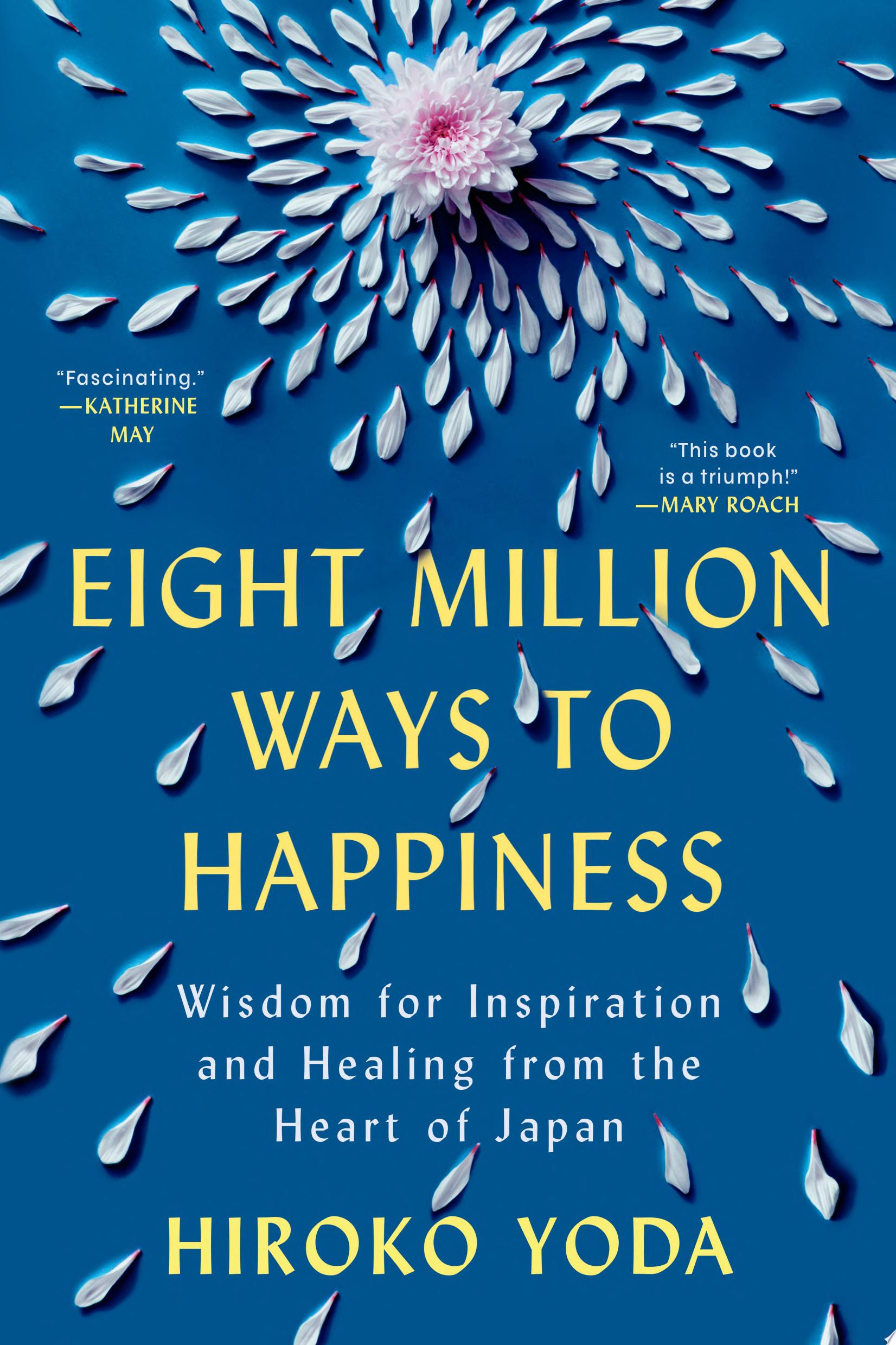 Book cover for "Eight Million Ways to Happiness"