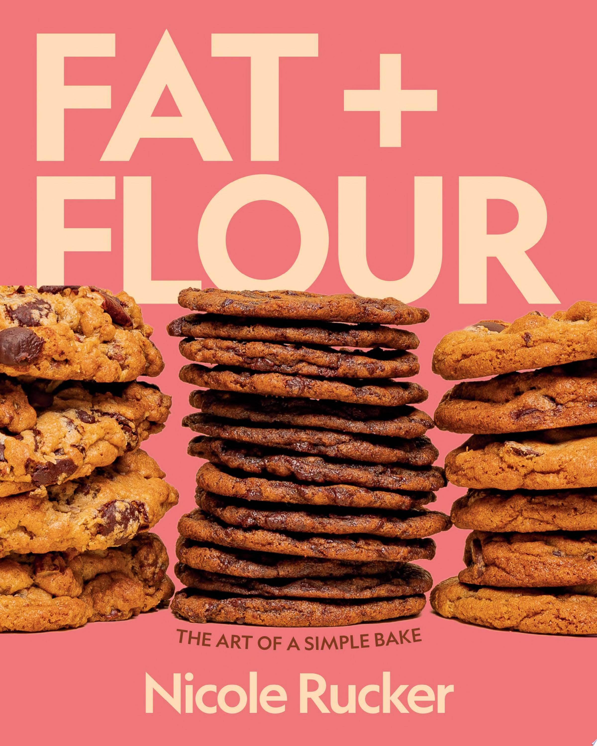 Book cover for "Fat + Flour"