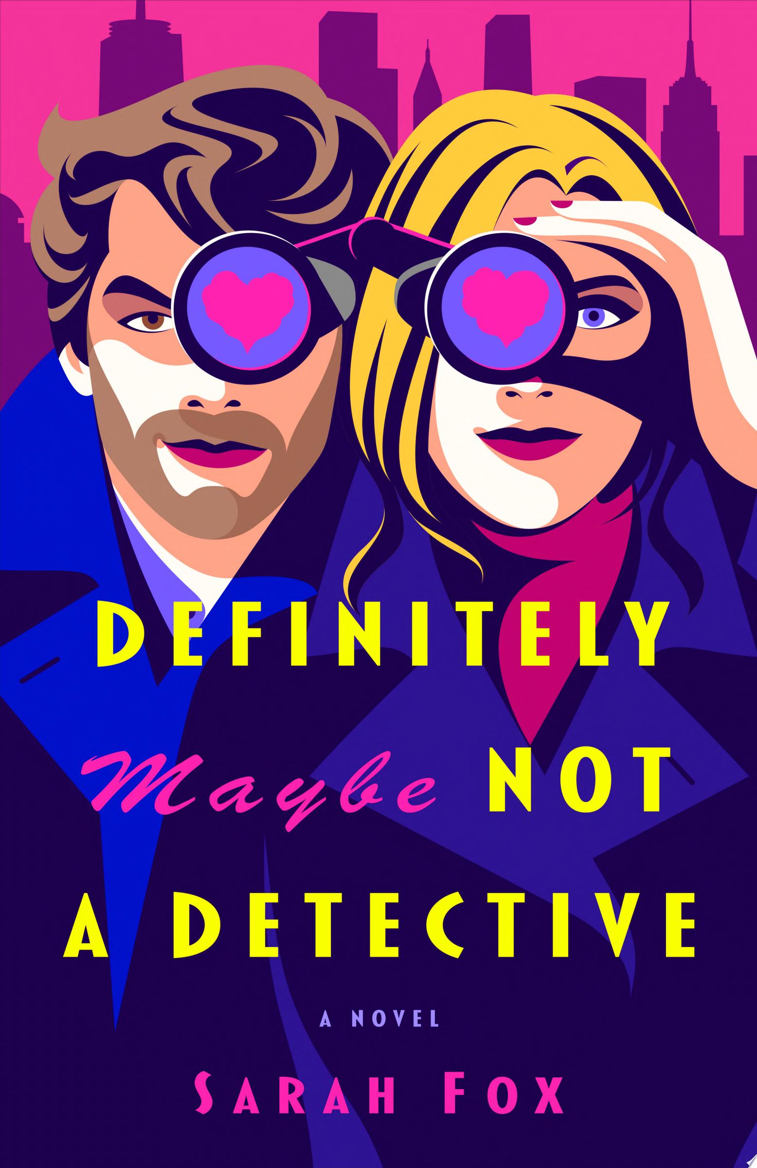 Book cover for "Definitely Maybe Not a Detective"