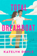 Book cover for "Total Dreamboat"