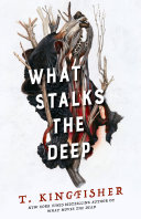 Book cover for "What Stalks the Deep"