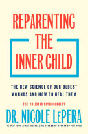Image for "Reparenting the Inner Child"