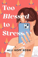 Book cover for "Too Blessed to Stress"