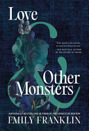 Book cover for Love and Other Monsters