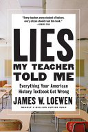Image for "Lies My Teacher Told Me"