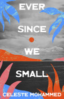Book cover for "Ever Since We Small"