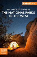 Image for "Fodor&#039;s the Complete Guide to the National Parks of the West"