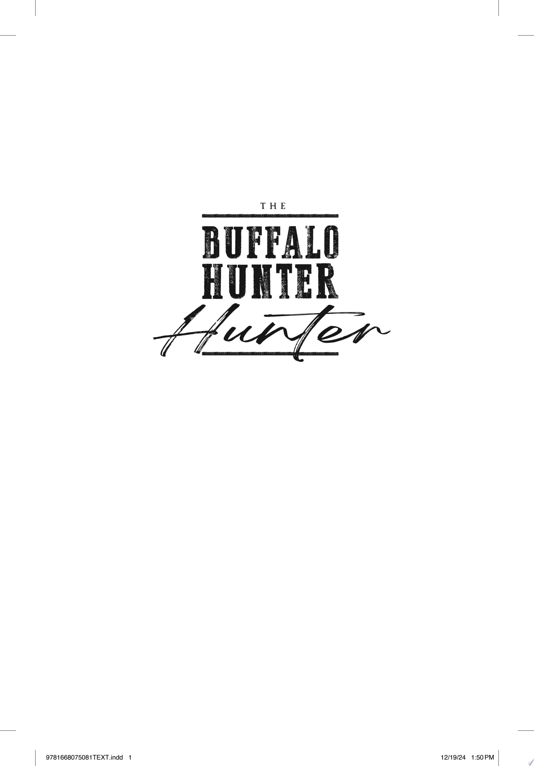 Image for "The Buffalo Hunter Hunter"
