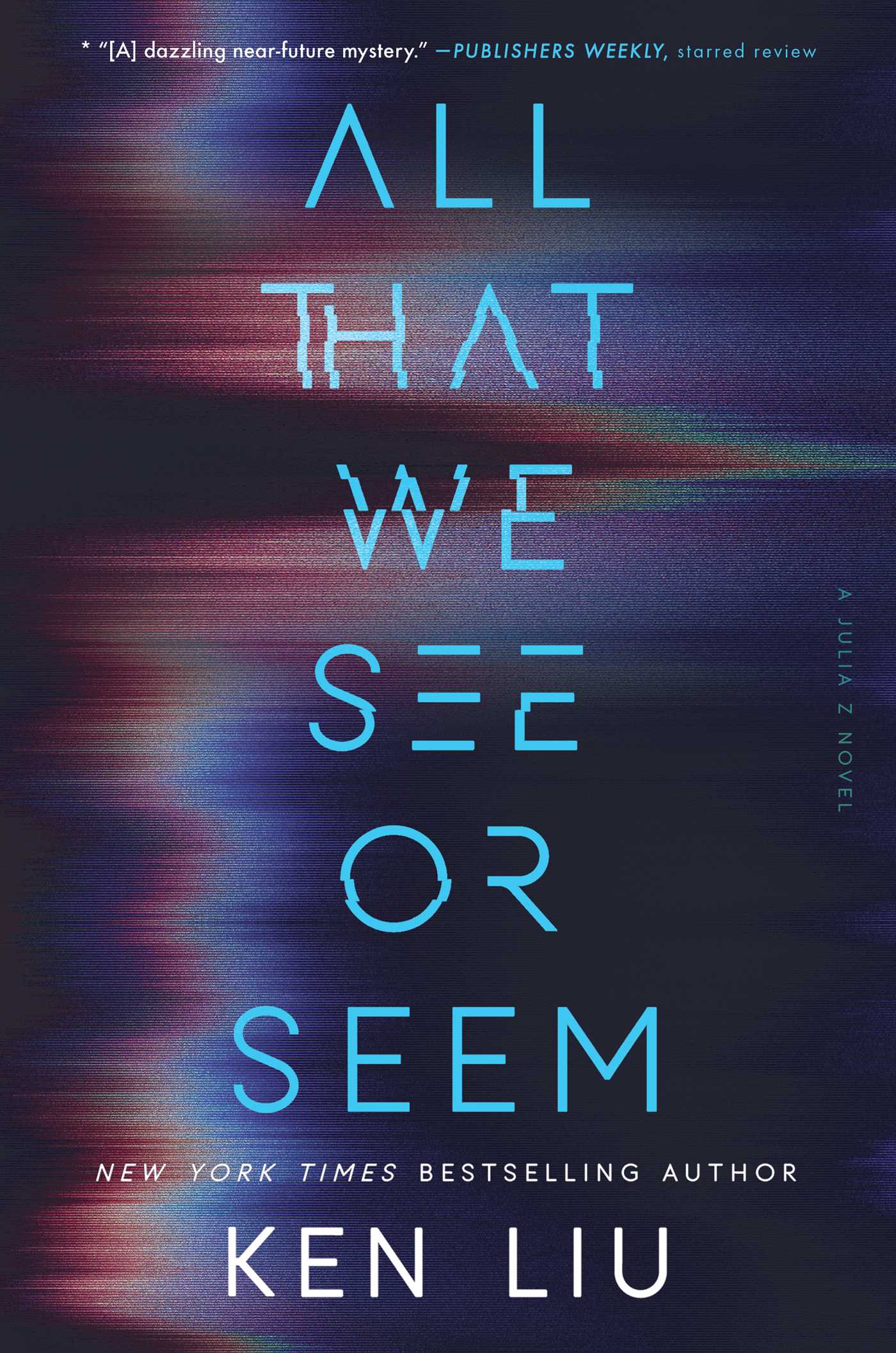 Book cover for "All That We See or Seem" 