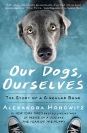 Image for "Our Dogs, Ourselves" 