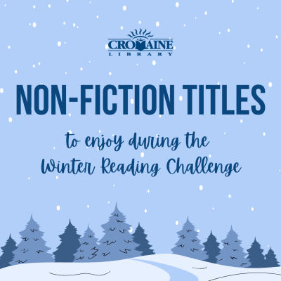 Non Fiction Titles to enjoy during the Winter Reading Challenge. 