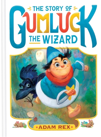 Book cover for "The Story of Gumluck the Wizard"