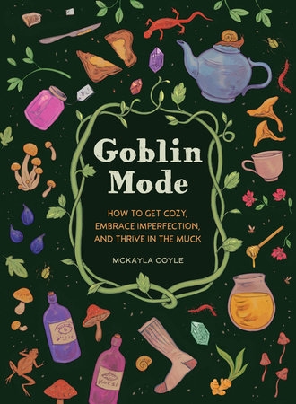 Book cover of Goblin Mode by McKayla Coyle