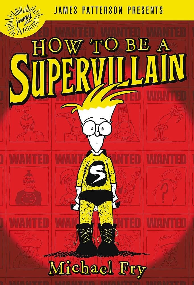 Book cover for How to Be a Supervillain. 