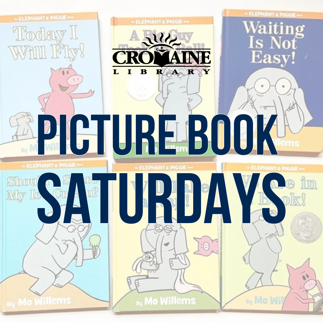 Text 'Picture Book Saturdays' in front of a slightly transparent background of Mo Willems books. 