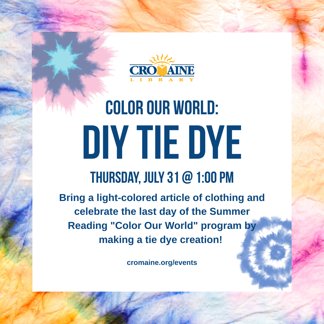 Program graphic featuring tie dye patterns and a colorful tie dye background. 