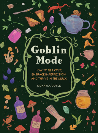 Book cover of Goblin Mode by McKayla Coyle