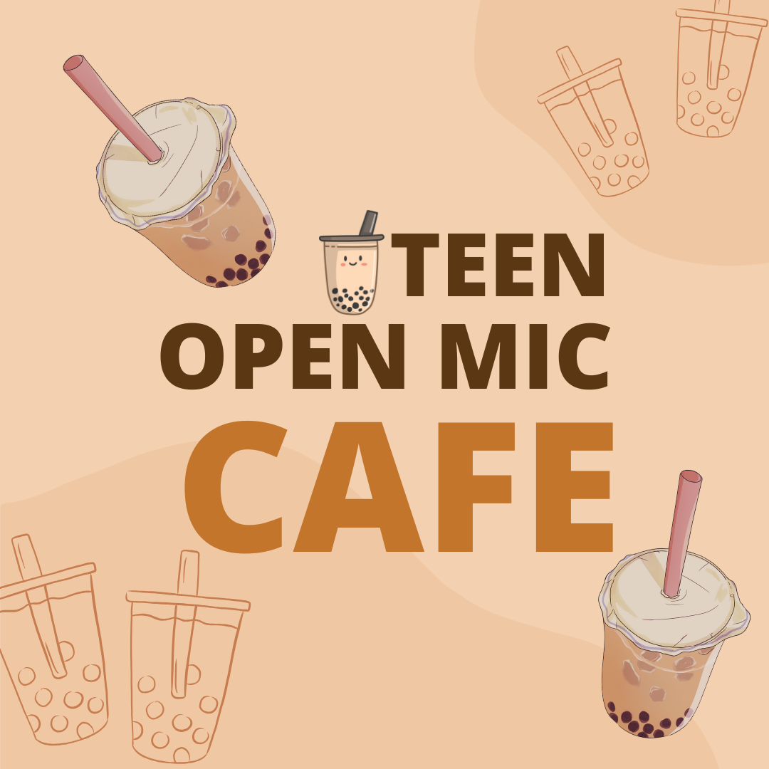 Teen Open Mic Cafe